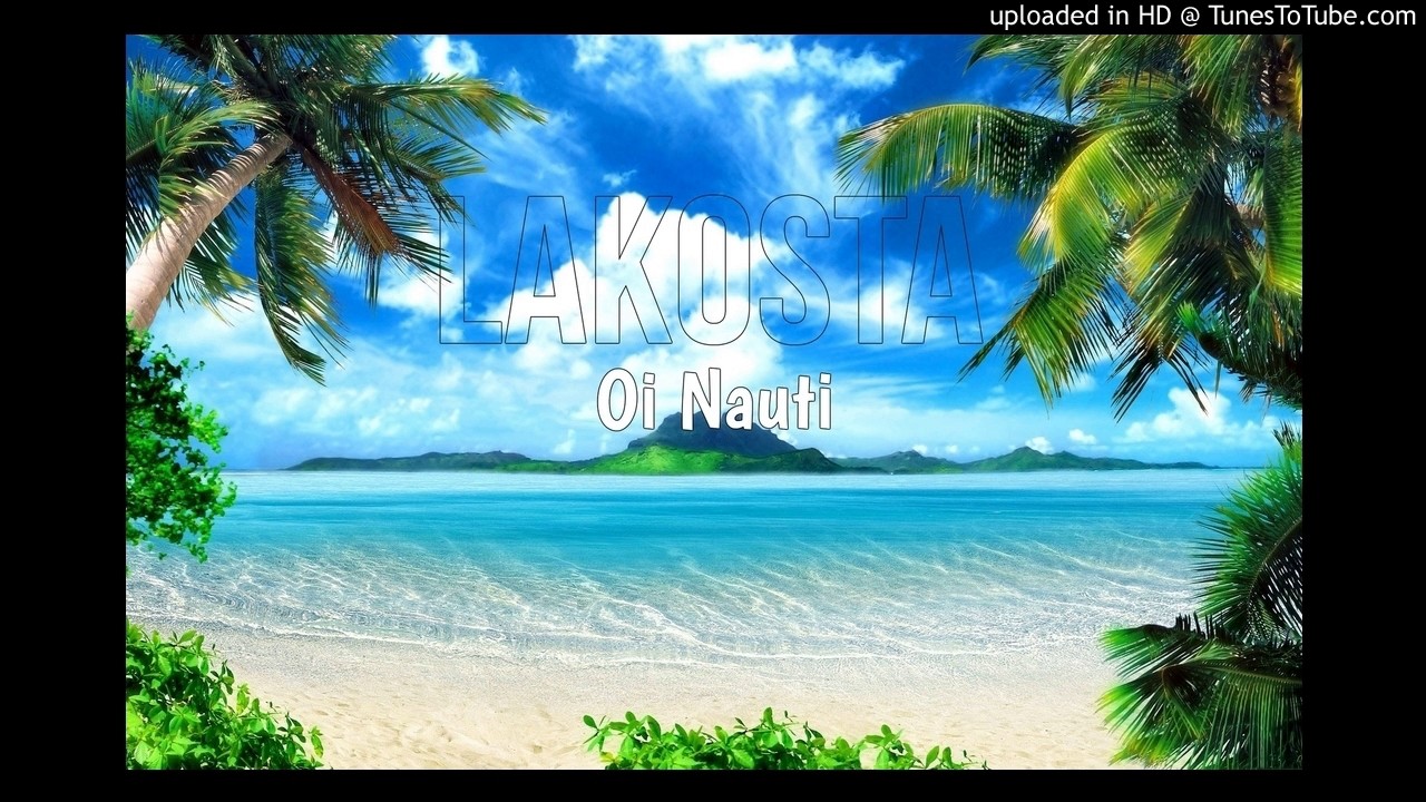 LaKosta - Oi Nauti
