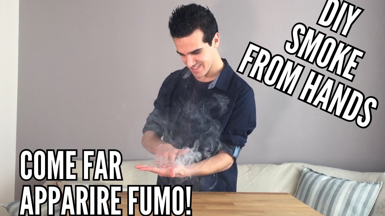 Tutorial fumo dalle mani - SMOKE from hands REVEALED