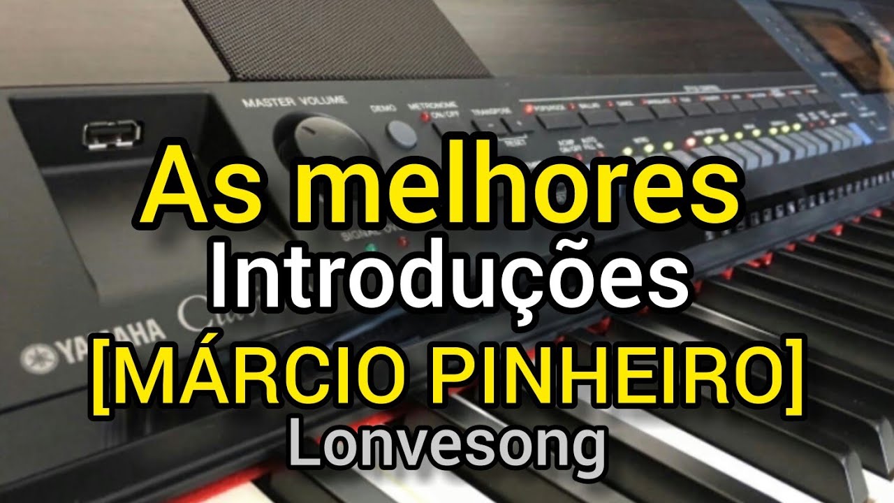 As Melhores introduções do Marcio Pinheiro