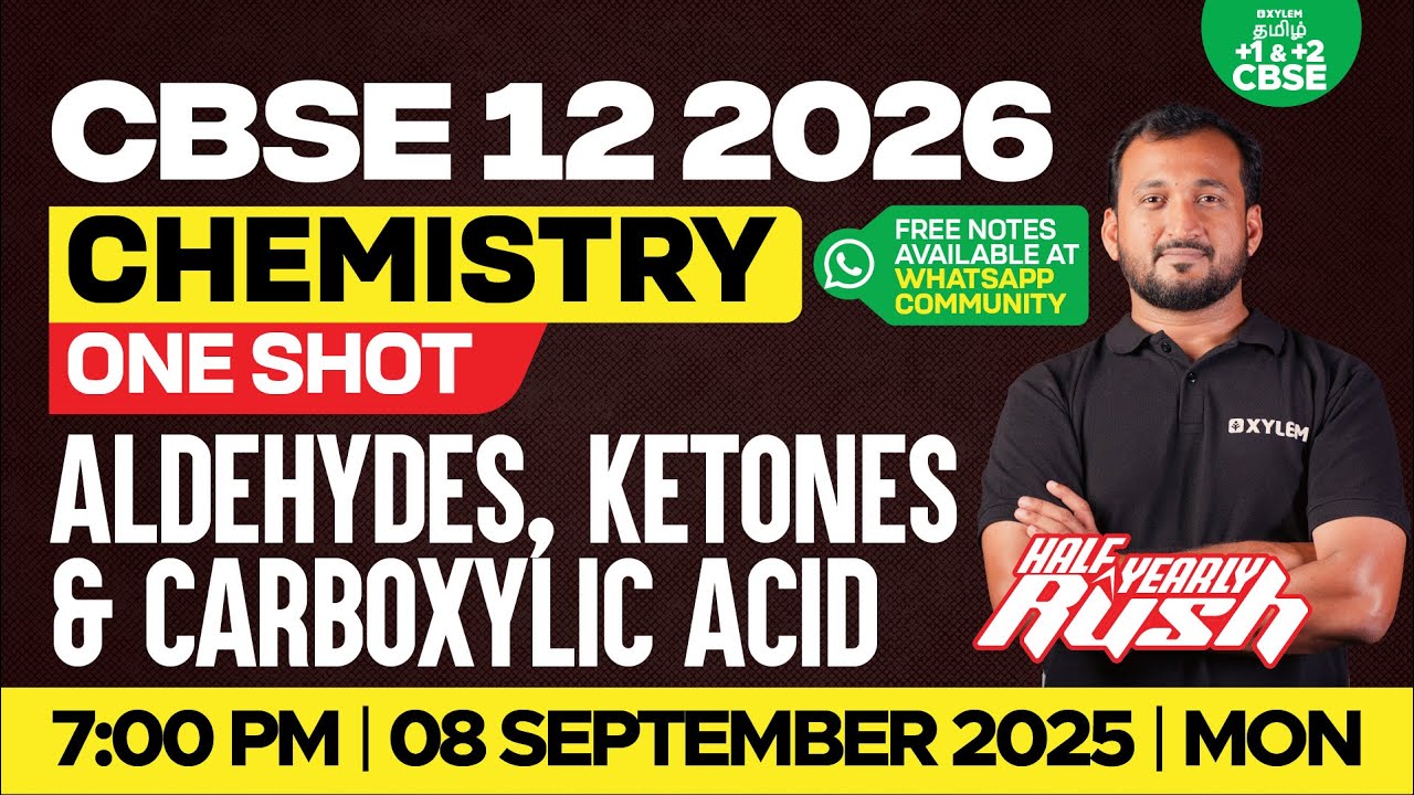 🎯Half Yearly RUSH🔥Aldehydes Ketones & Carboxylic Acid One Shot | Sikkander Sir | Xylem CBSE 12 Tamil