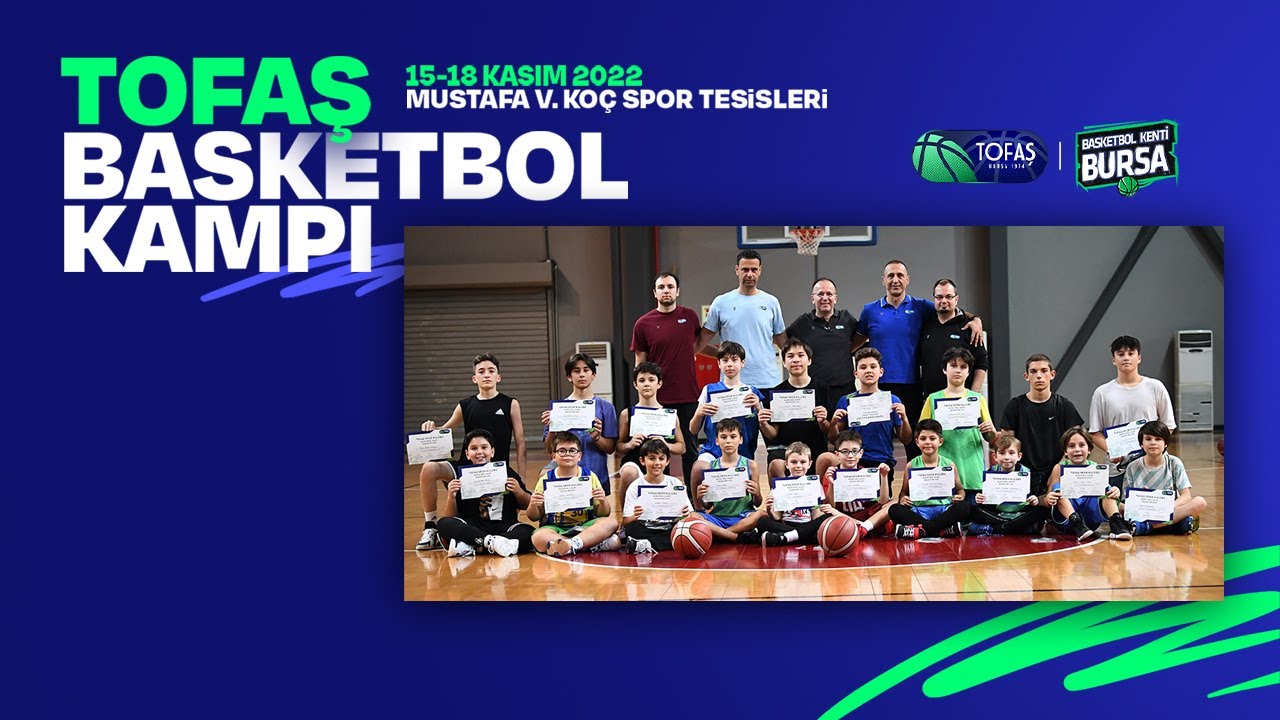 Tofaş Basketbol Kampı 2022