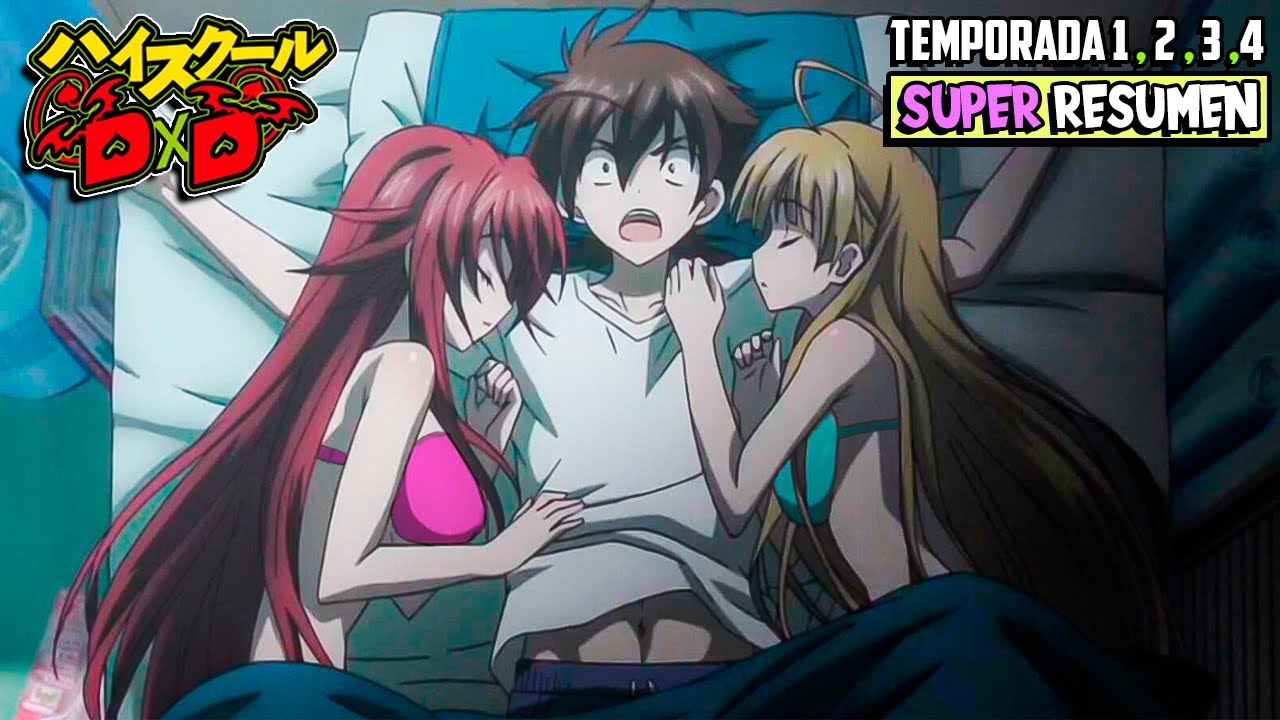 😈SOÑABA con TENER UN HAREM y LO CONSIGUIÓ sin HACER NADA😈HIGH SCHOOL DXD T1,2,3,4 SUPER RESUMEN