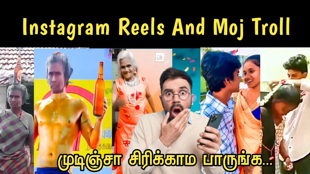 Instagram Reels And Moj Cringe Video | Troll In Tamil | #tamiltroll