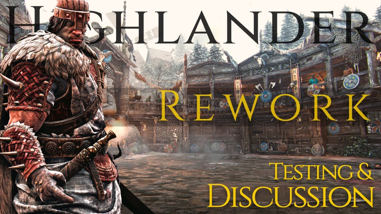 Rep 80 Career Highlanders Test & Discuss NEW REWORK (Tech, Punishes, etc.) #forhonor