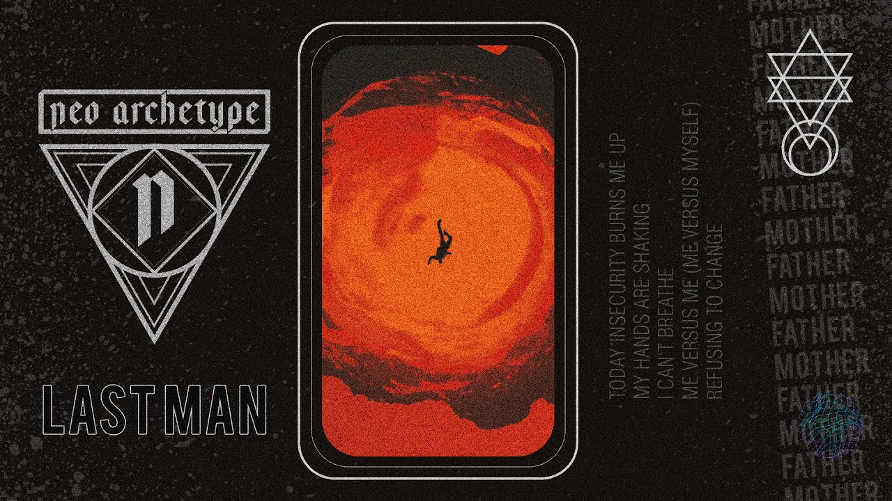 Neo archetype - Last man (lyric video)