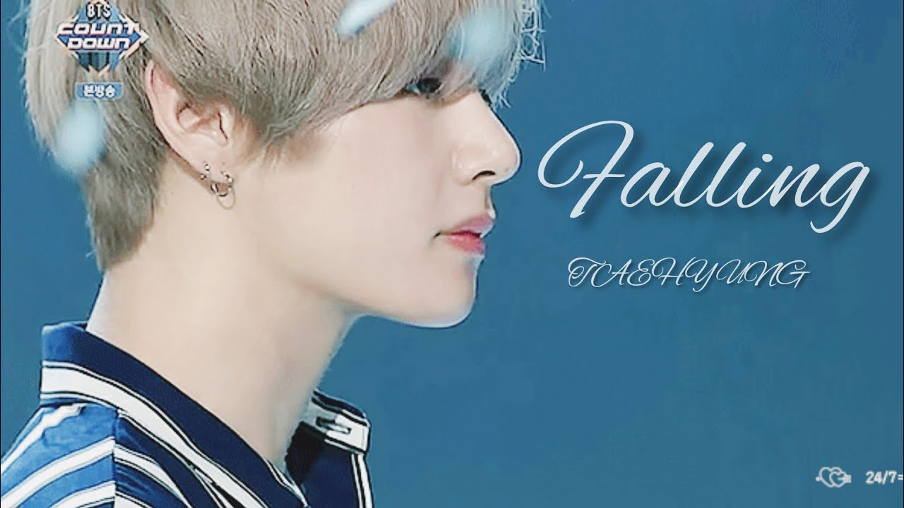 [FMV] BTS V TAEHYUNG | Falling