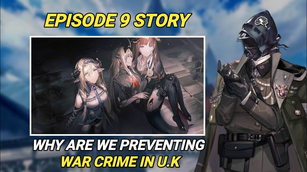 Упрощенная история эпизода 9 [Arknights]