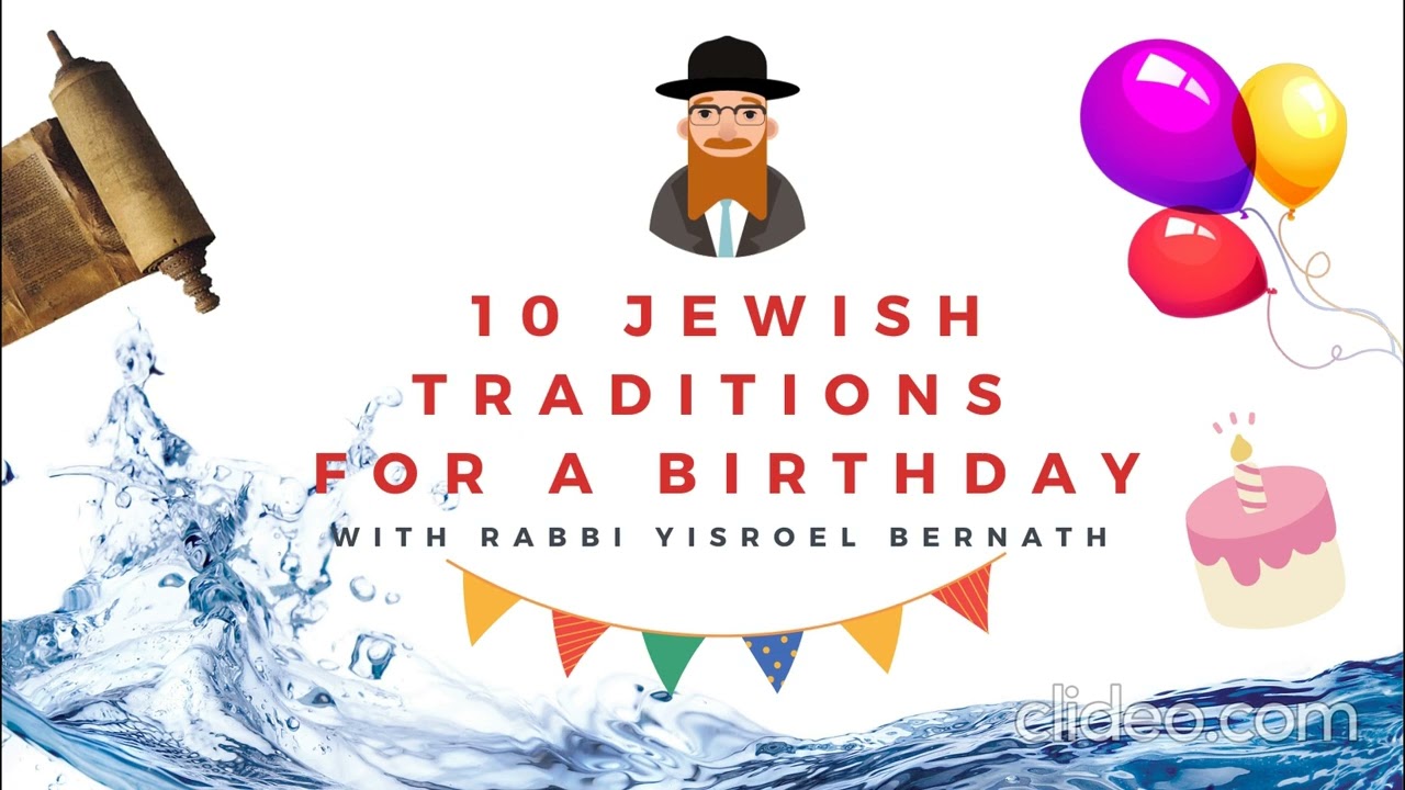 10 Traditions for a Jewish Birthday