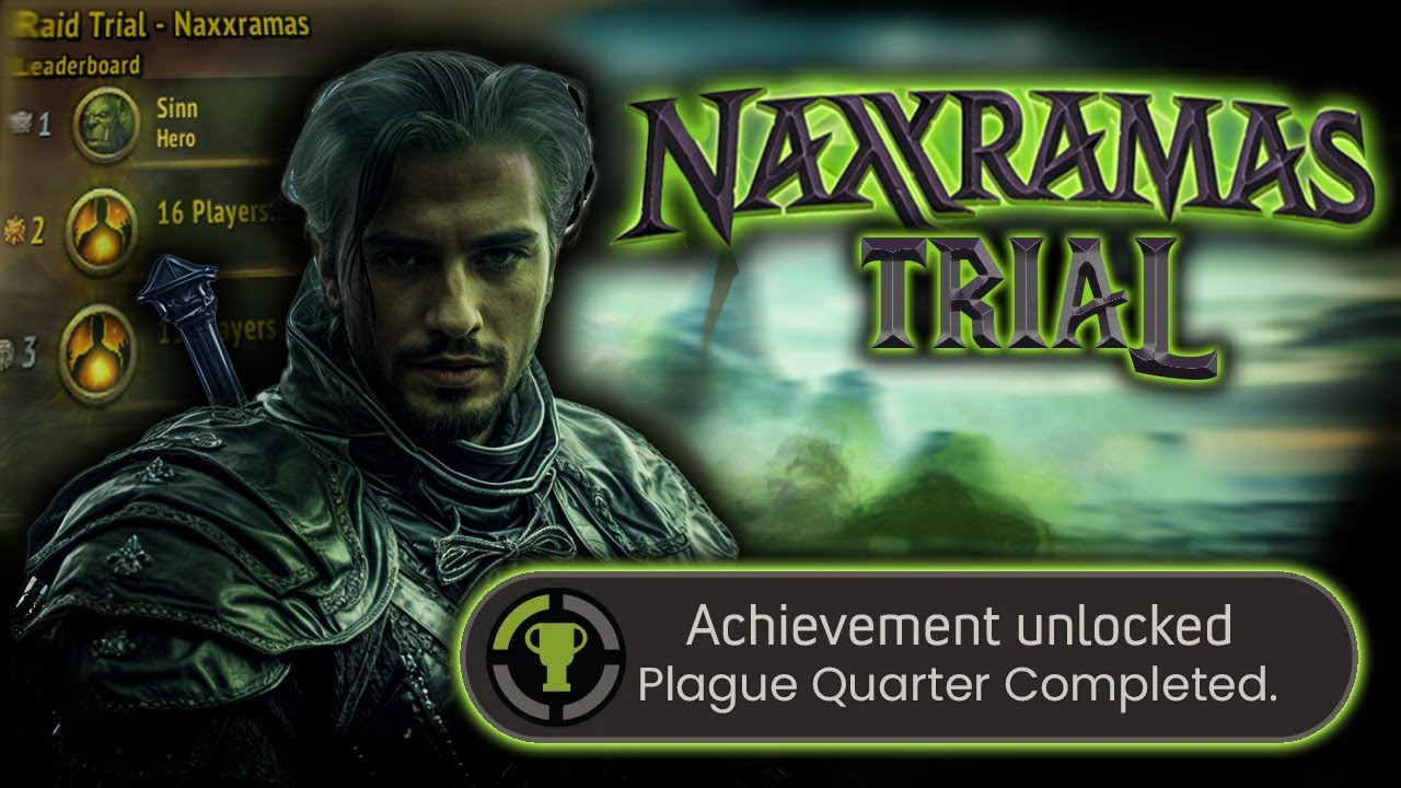 WE DID NAXX TRIALS ON RELEASE - Project Ascension