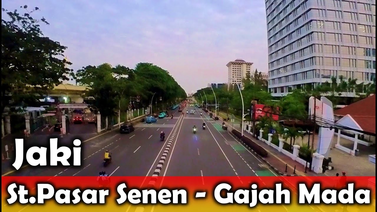 Jelajah Jalan Kaki Pagi dari Stasiun Pasar Senen sampai Jalan Gajah Mada Jakarta Pusat