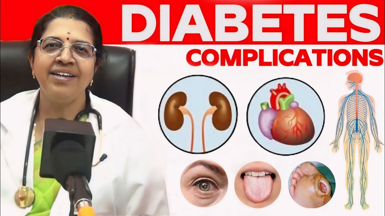சர்க்கரை நோயால் ஏற்படும் பாதிப்புகள் | Dr.M.R.Vidhya on Diabetes Complications