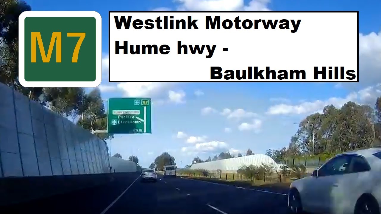 【Sydney drive】 M route 7 (North)  Westlink Hume hwy,M31 -  Baulkham Hills,M2