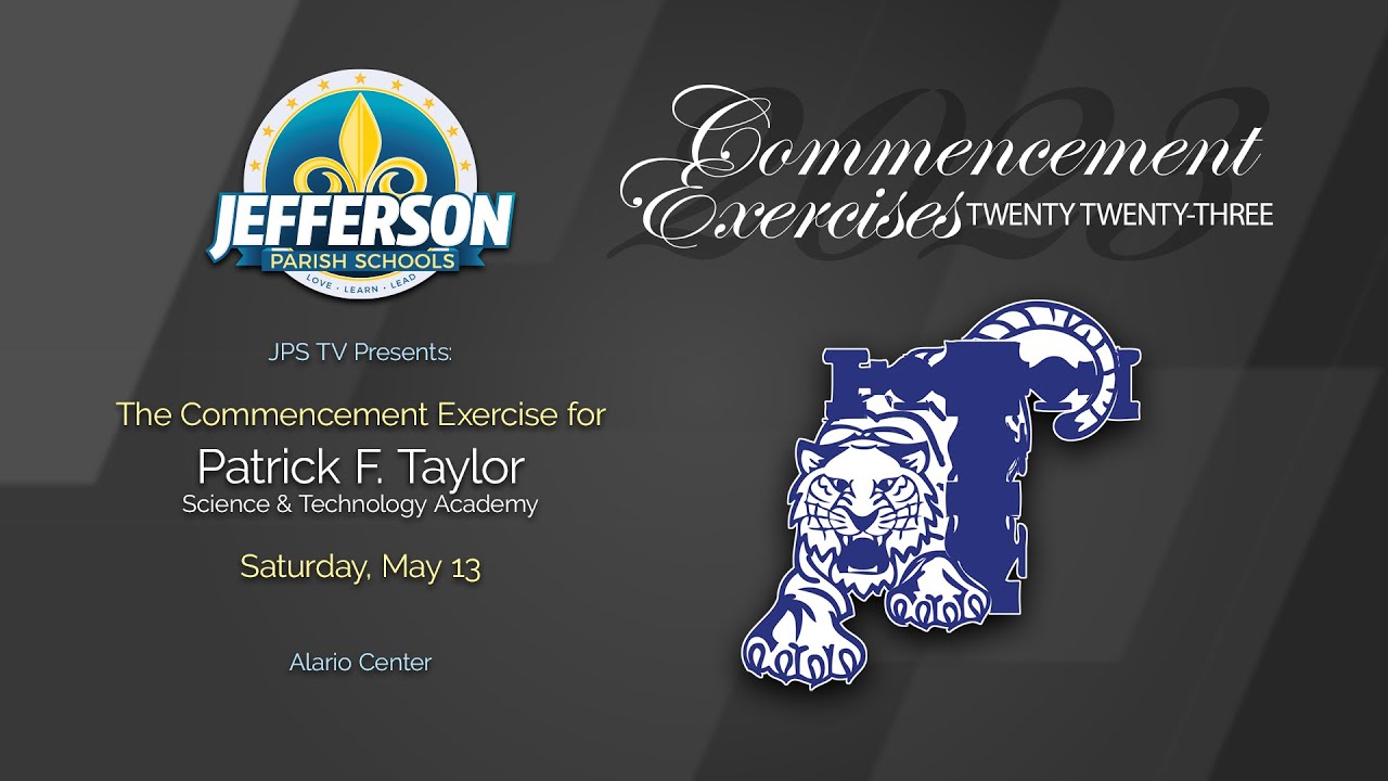 Patrick F. Taylor Science & Technology Academy Graduation 2023