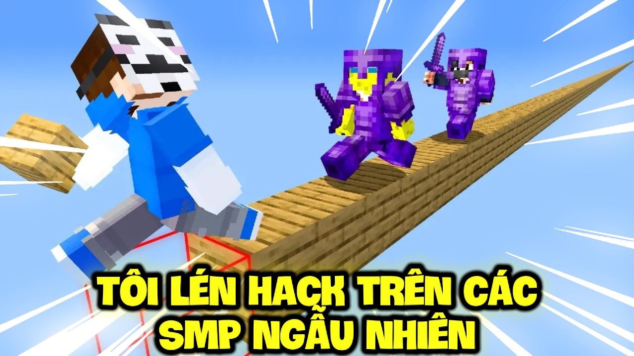 Tôi Lén Hack Trên Các SMP Ngẫu Nhiên !