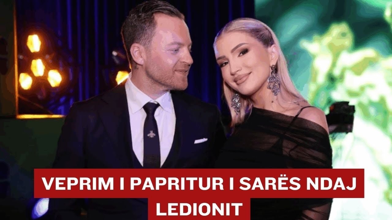 LAJM SHOKUES: Sara Hoxha ben veprimin me te pa pritur ndaj Ledionit shokohet publiku DETAJE
