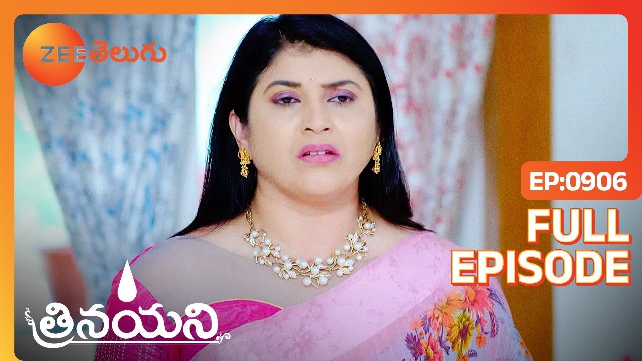 ఆడవాళ్లకు ఇష్టమైయనవి అక్కడే ముడిపెట్టాలి కదా | Trinayani | Full Ep 906 | Zee Telugu | 20 Apr 2023