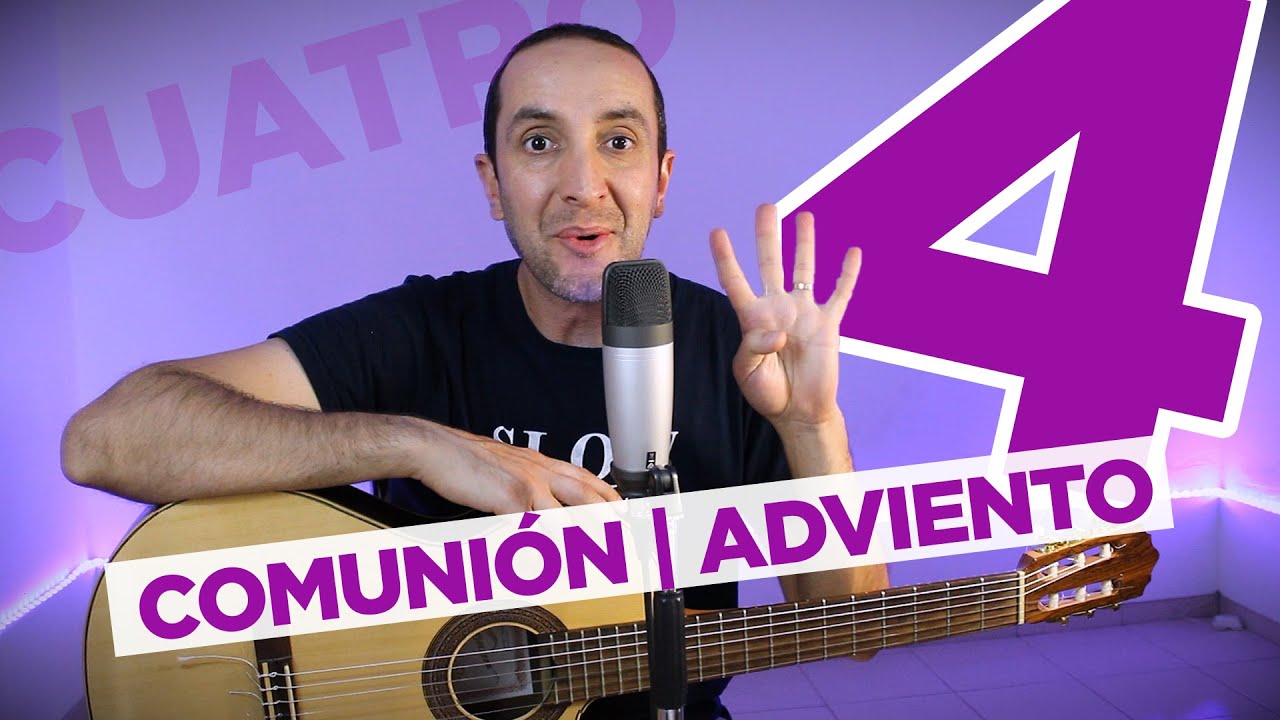 4 cantos de comunion para el tiempo de adviento mariano duran liturgicos letra y acordes musica cato