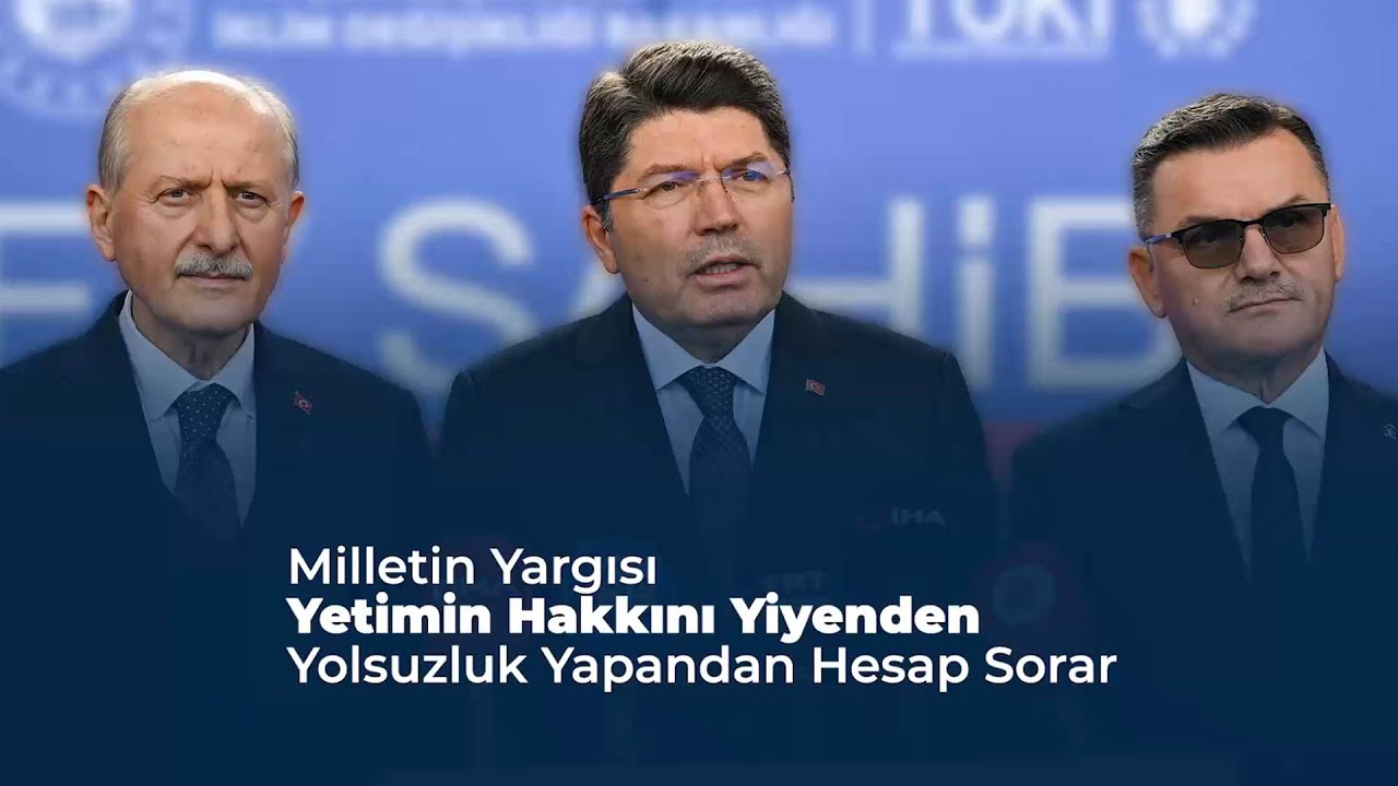 Bakan Tunç, Milletin Yargısı Yetimin Hakkını Yiyendenyolsuzluk Yapandan Hesap Sorar