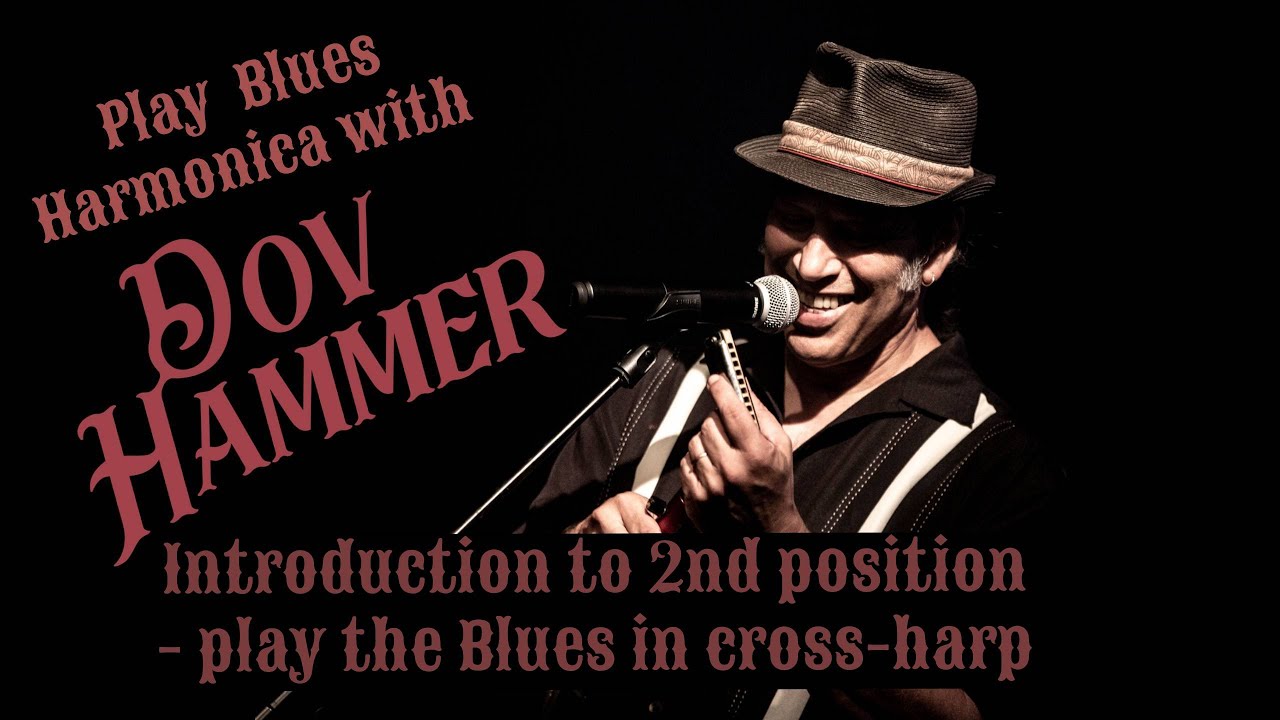 Cross harp - introduction to 2nd position Blues harmonica