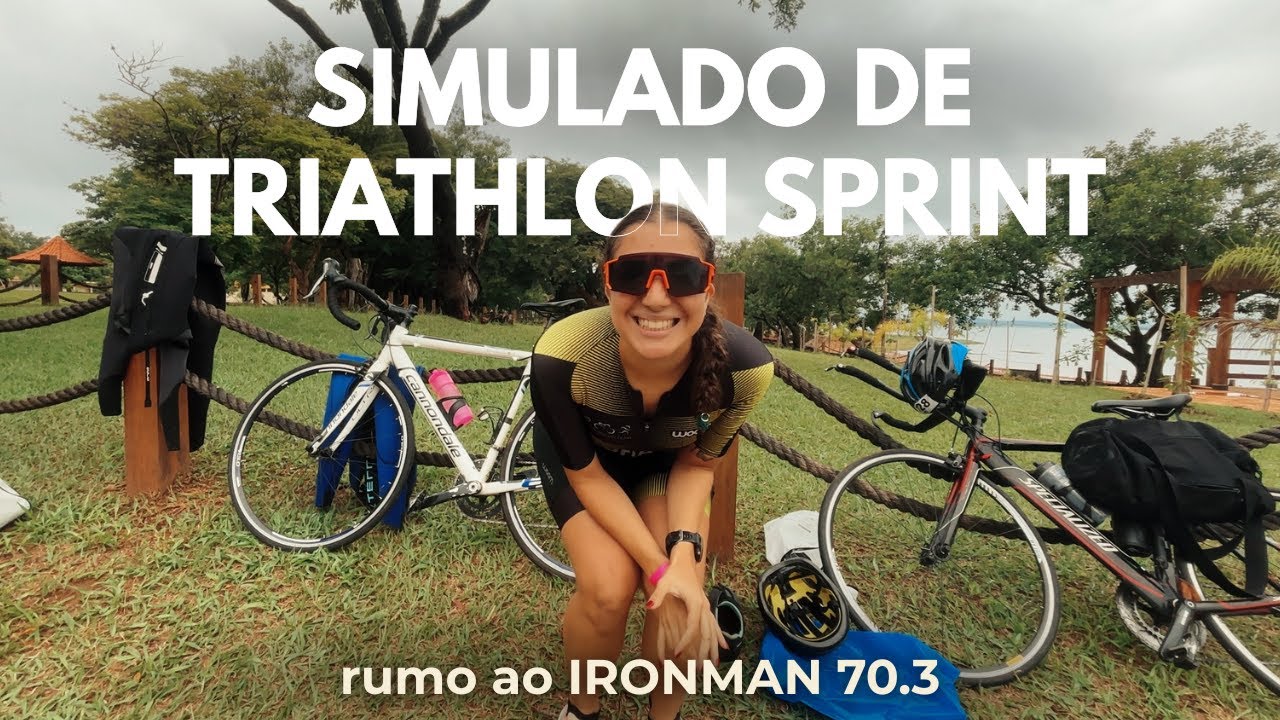 SIMULADO TRIATHLON SPRINT - treinos rumo ao IRONMAN 70.3 SP