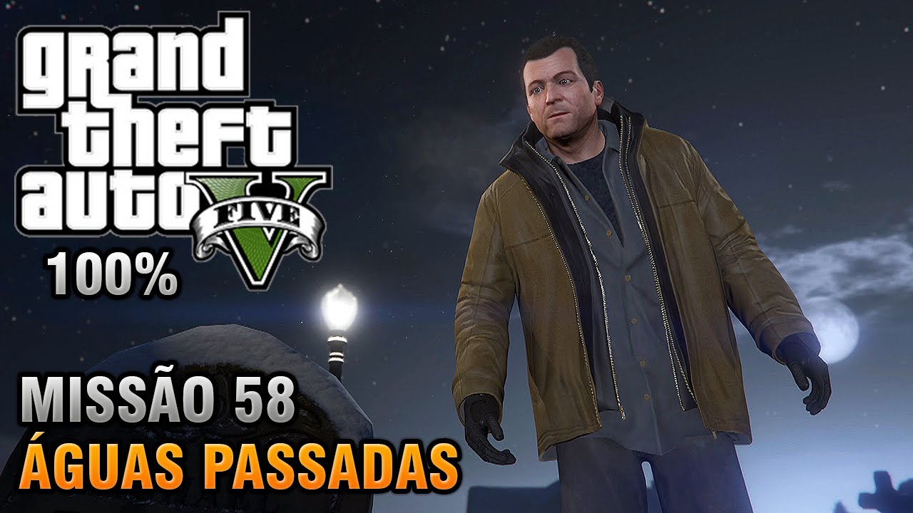GTA V - Missão 58 - Águas Passadas (Detonado 100% Ouro)