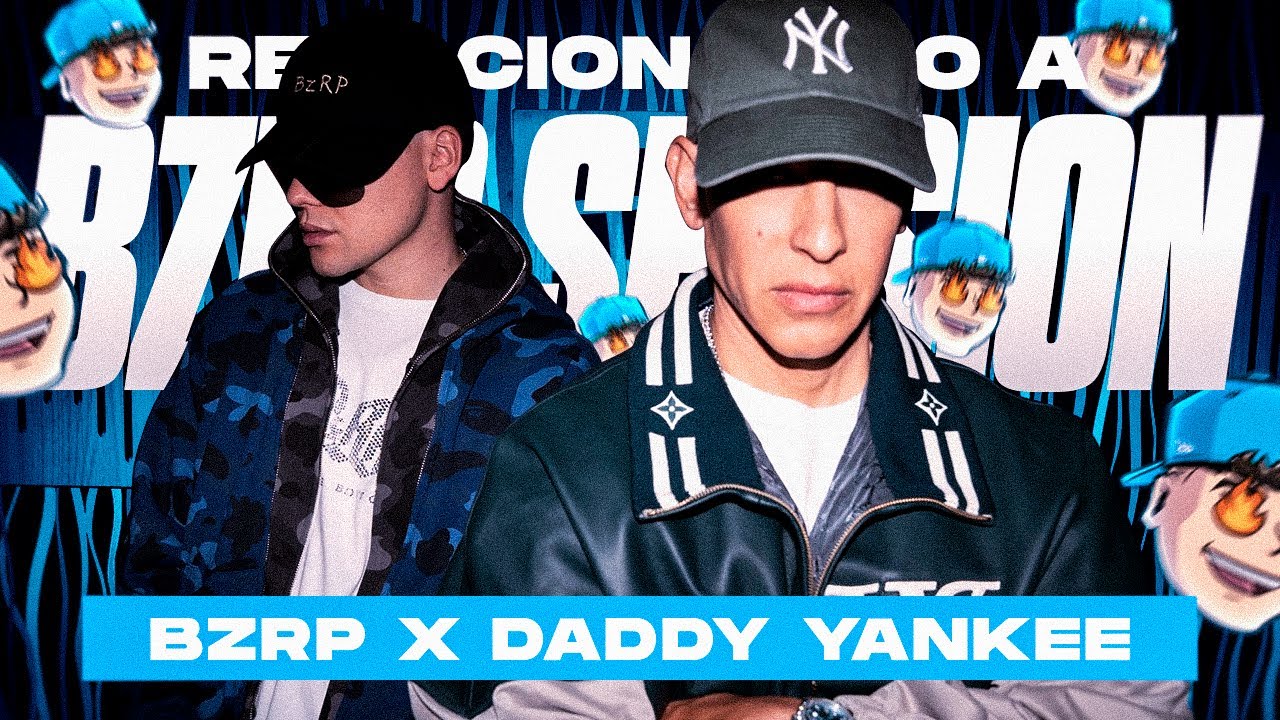 REACCIÓN a DADDY YANKEE || BZRP Music Sessions #0/66