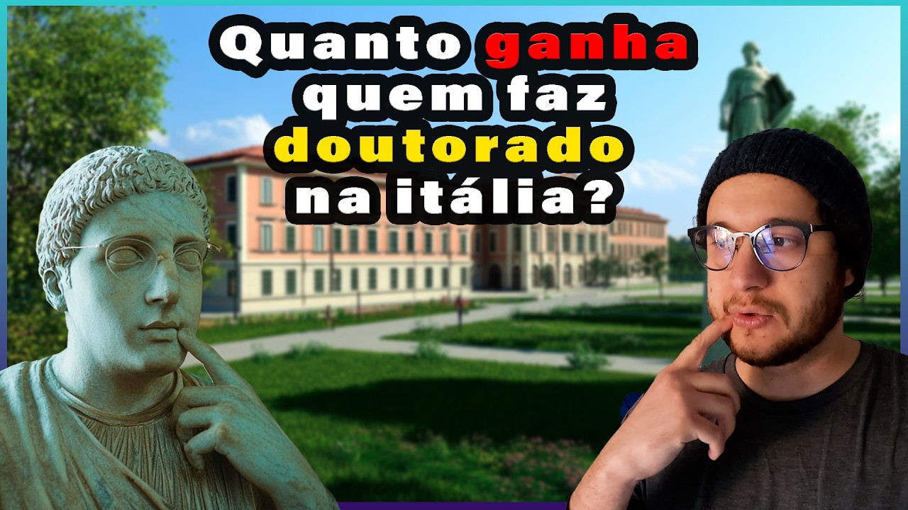 Como fazer doutorado na Itália? | Qual o valor da bolsa?