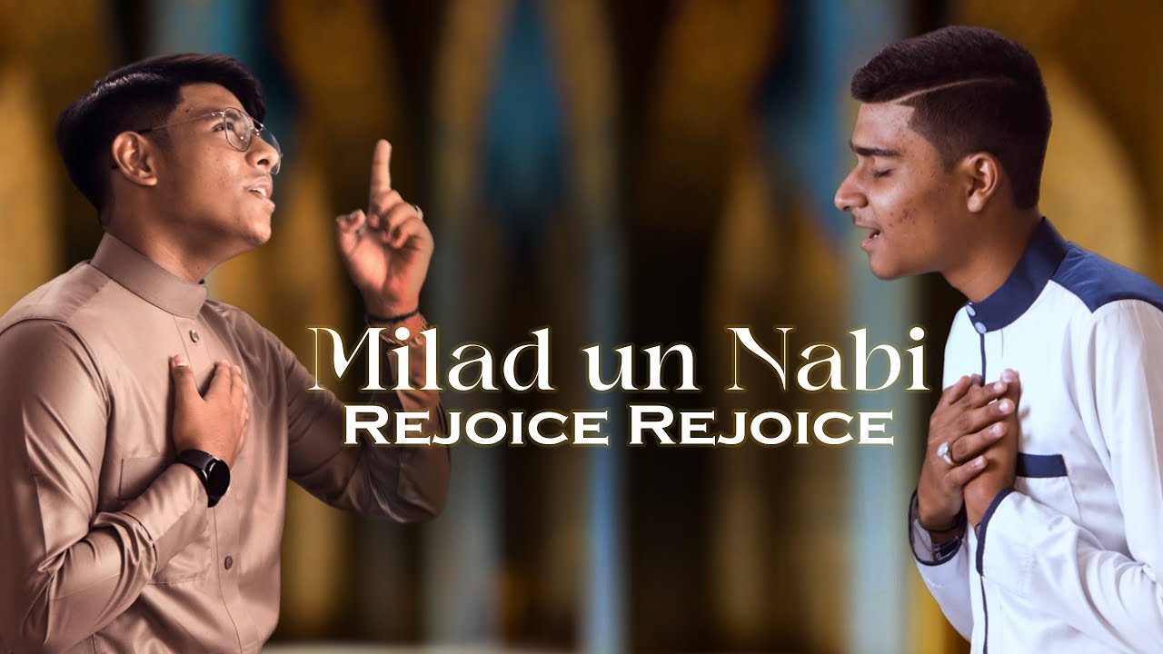 Milad Un Nabi | Naat Nasheed English | Rabbi ul Awwal | Rejoice Rejoice
