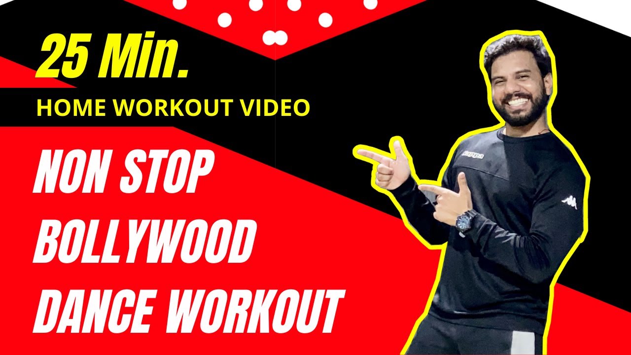 Bhangra Dance Workout On Bollywood Songs | 25 Min Non Stop BEGINNERS Dance| FITNESS DANCE With RAHUL