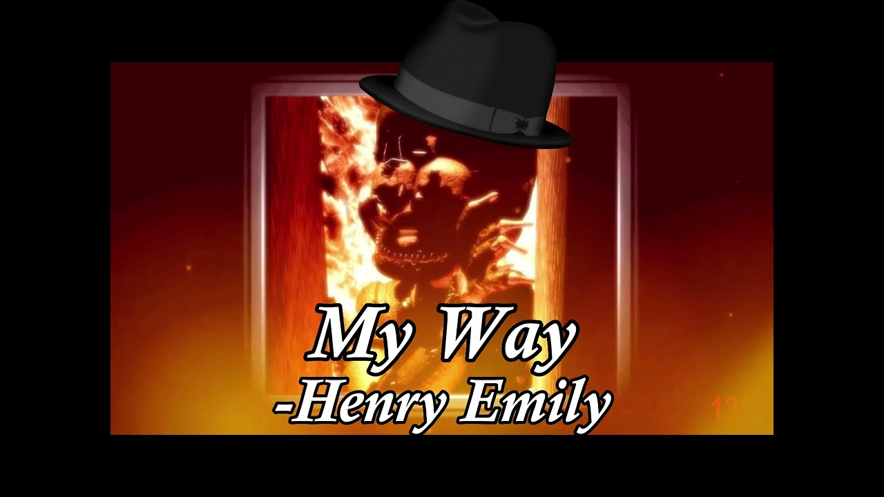 My Way - Henry Emily(FNaF 6 AI Cover)
