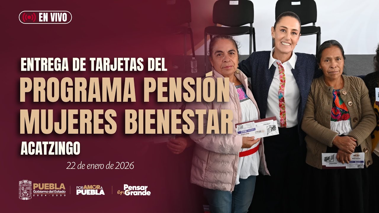 Entrega de tarjetas del Programa Pensión Mujeres Bienestar, en Acatzingo.