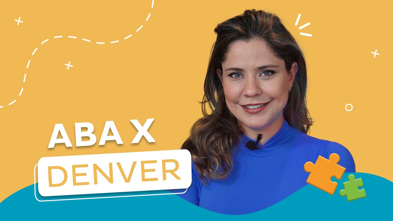 ABA x Denver para autismo: saiba as diferen&ccedil;as | Mayra Gaiato no AutisPod