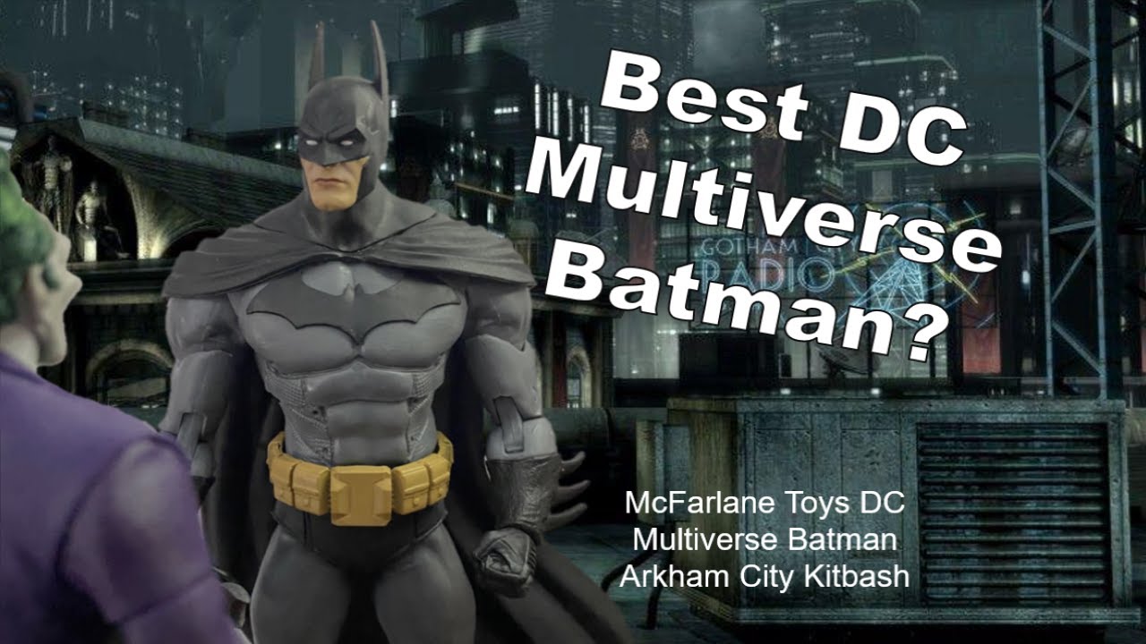 The Perfect McFarlane Toys Batman? DC Multiverse Arkham City Batman Custom Kitbash