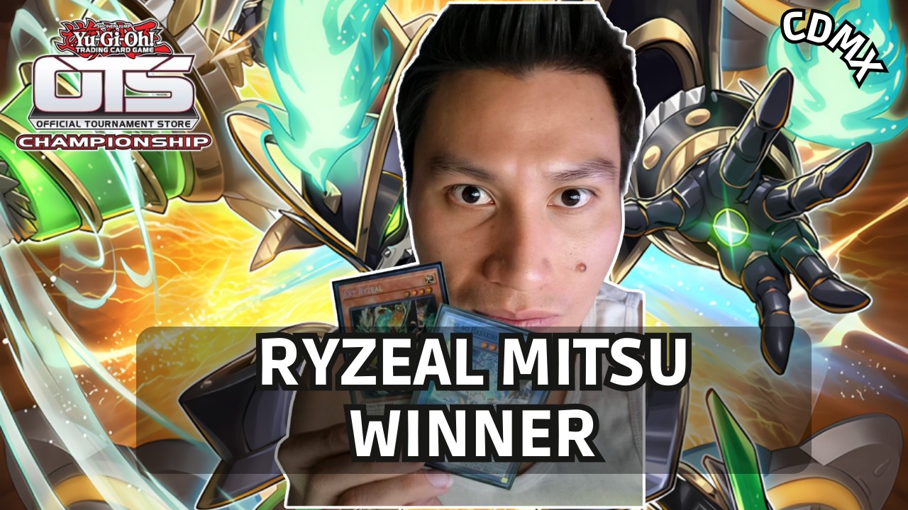 Ryzeal Mitsu || Winner OTS Championship CDMX TCG Shadow Cards   Alfonso Gonz&aacute;lez Yu-Gi-Oh! 2026 BUPR