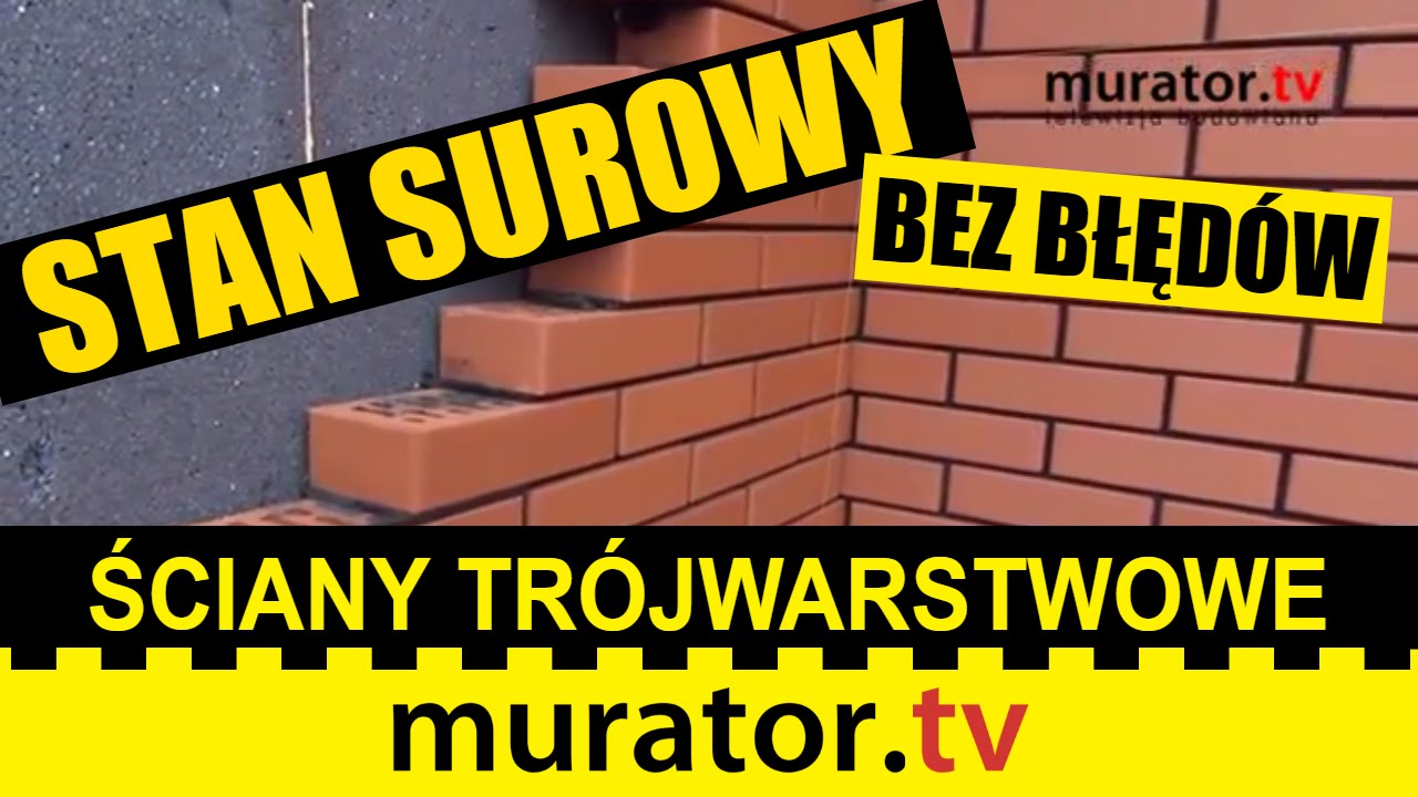 Budowa ścian trójwarstwowych - STAN SUROWY BEZ BŁĘDÓW