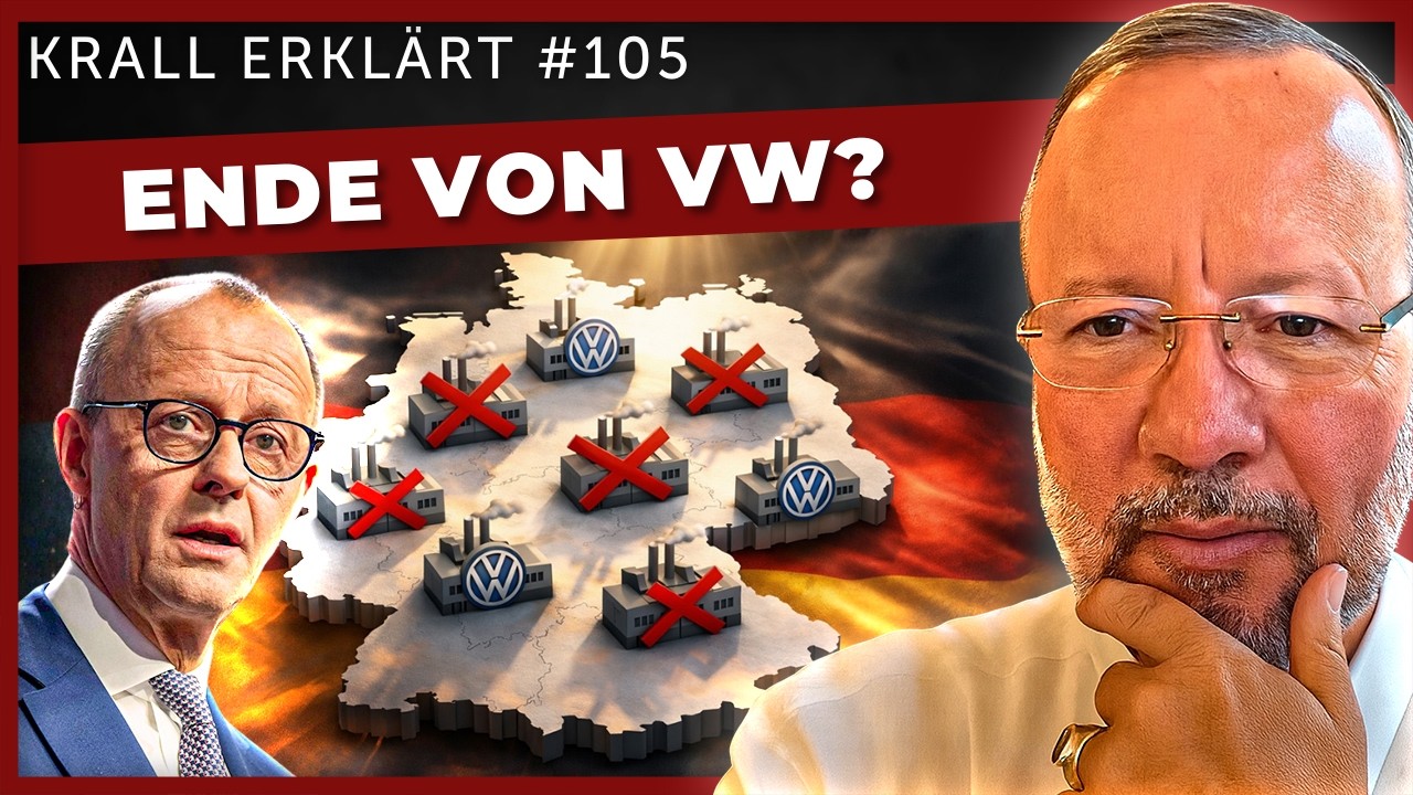 Das Ende von VW & der Weg in die DDR 2.0 | #KrallErklärt