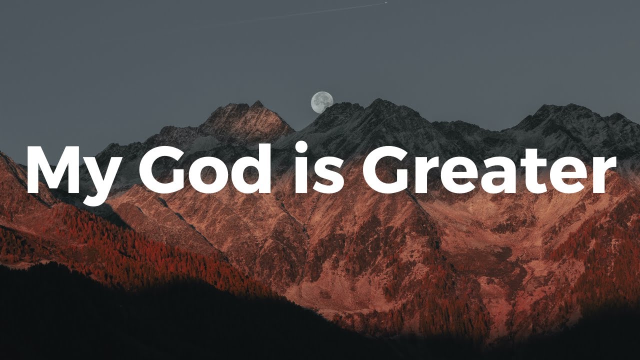 My God is Greater- lyric video Abigail Miller