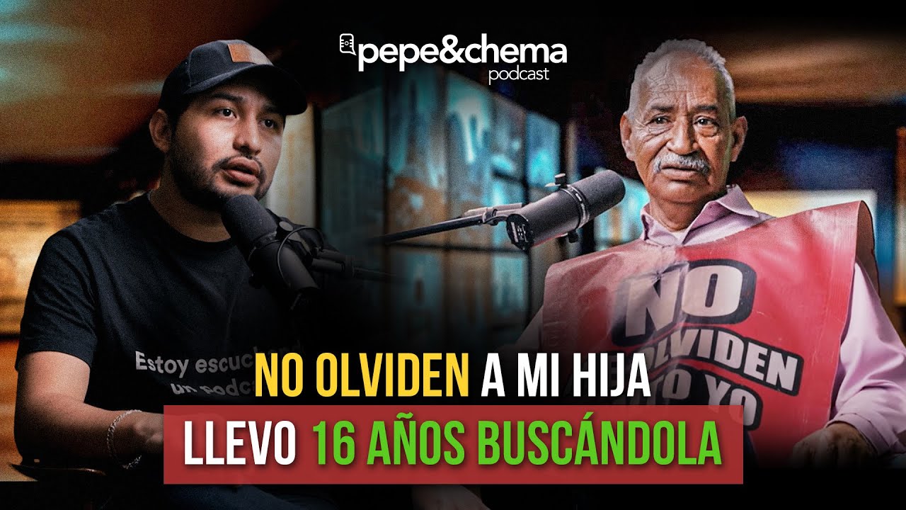 “Así se ROBARON a mi HIJA de 14 años, iba a la ESCUELA” Nos Falta Esmeralda | pepe&chema podcast