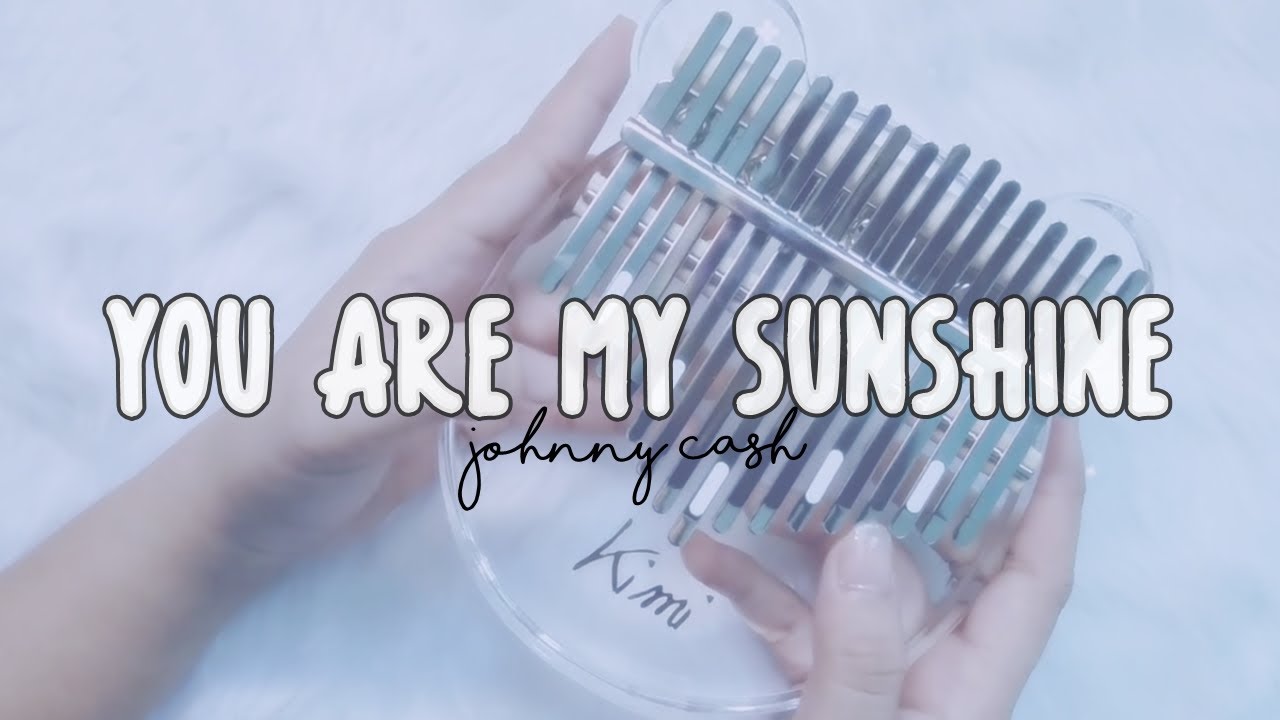 Johnny Cash - YOU ARE MY SUNSHINE | Kalimba Cover with TABS