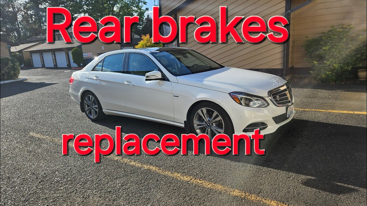 Mercedes E class E250 W212 rear brakes replacement and upgrade