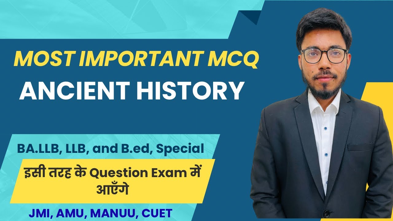 Most Important Ancient History MCQ | Gk/GS for Entrance Exam | MANUU AMU JAMIA | @SaifAlijamian  