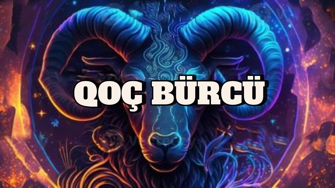 QOÇ BÜRCÜ. Həftəlik bürc proqnozu (16-22 FEVRAL). xoş izləçələr