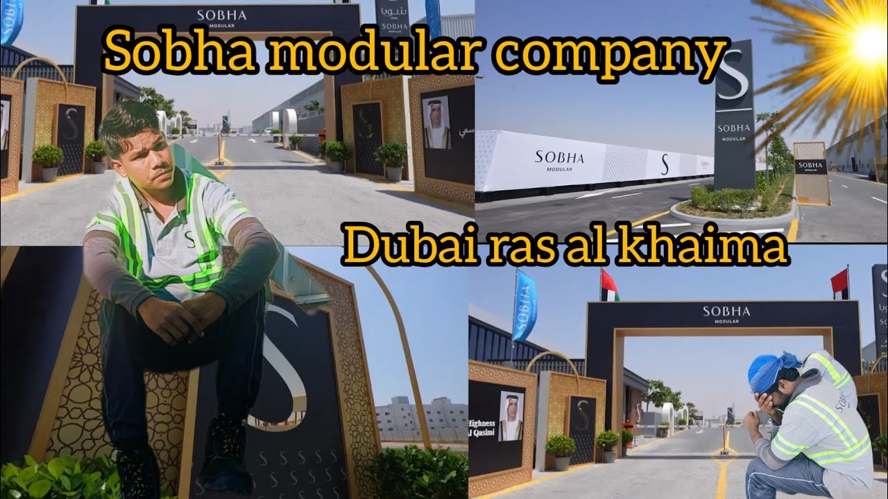 Sobha modular company full working vlog ras al khaima dubai #sobha #toufikfaiz ............