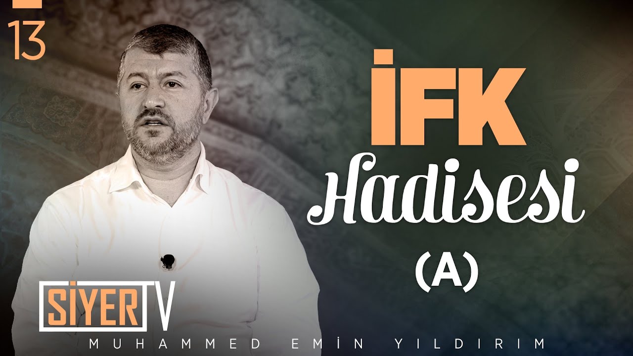 İfk Hadisesi (a) / Muhammed Emin Yıldırım