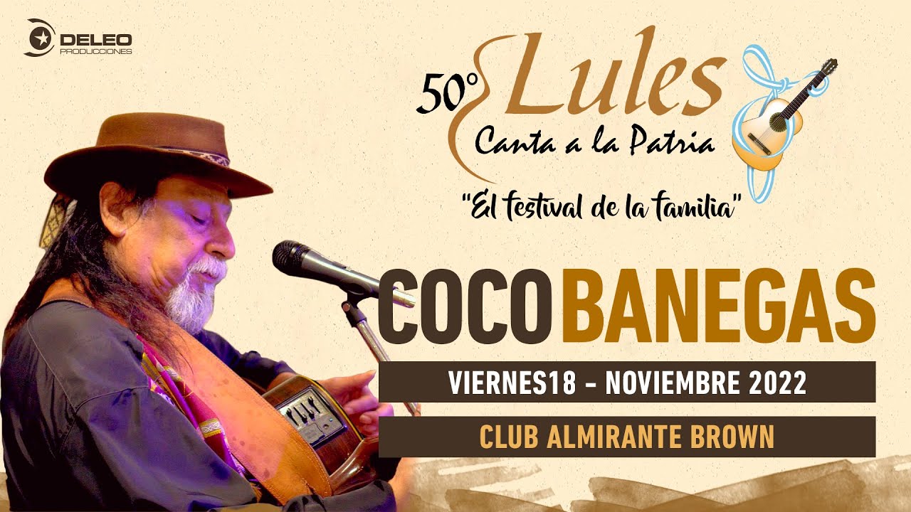 Coco Banegas - Festival Lules Canta a la Patria