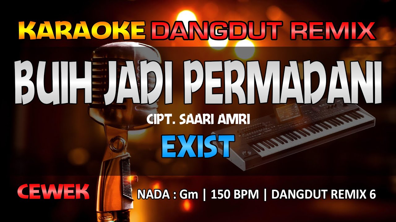 BUIH JADI PERMADANI (Nada Cewek) - Exist || RoNz Karaoke Dangdut Remix