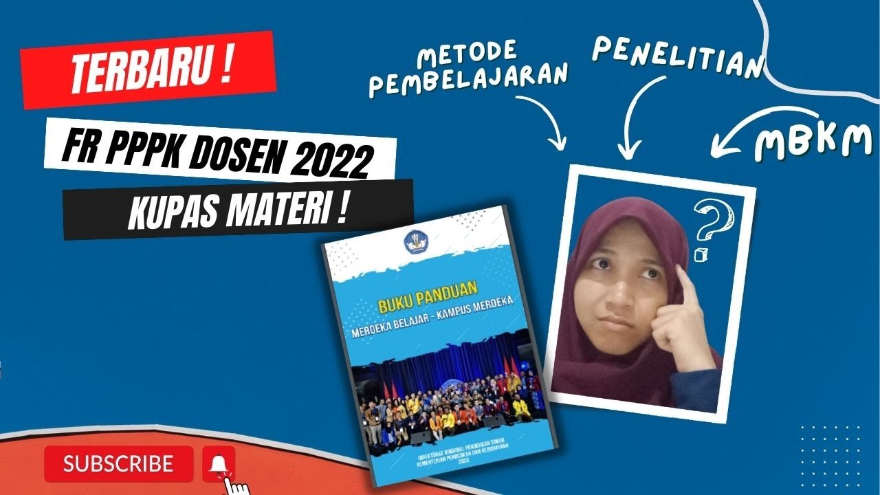 TERBARU ! FR PPPK DOSEN 2022 - MBKM / KOMPETENSI TEKNIS / PPPK DOSEN 2022