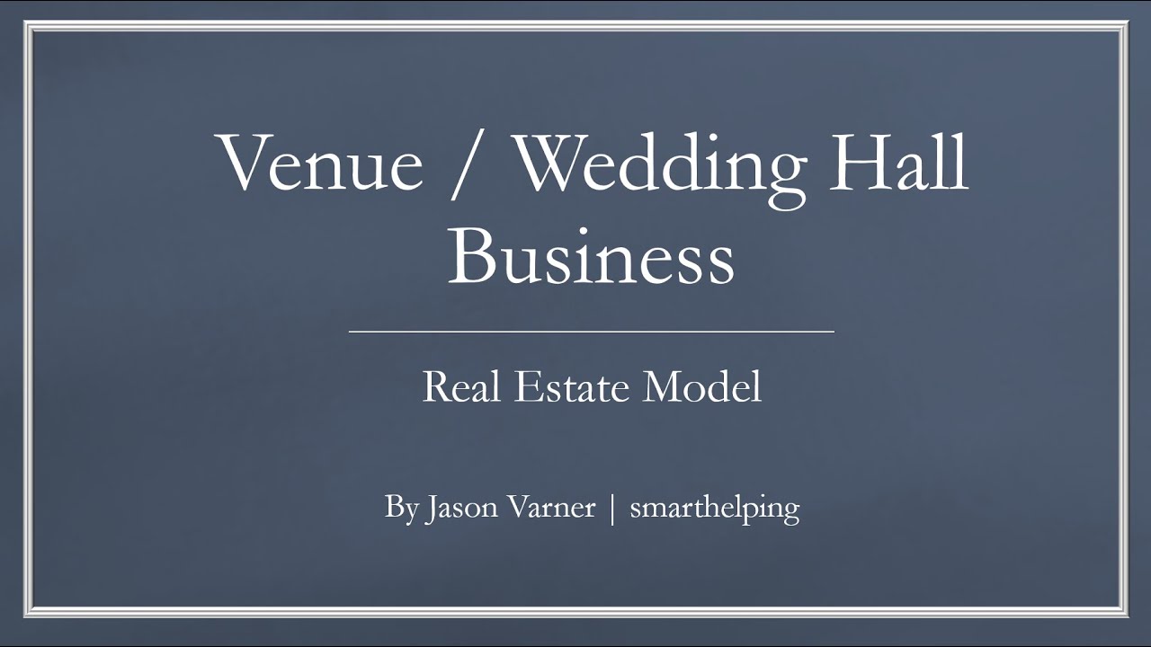 Financial Model for a Venue / Wedding Hall Business