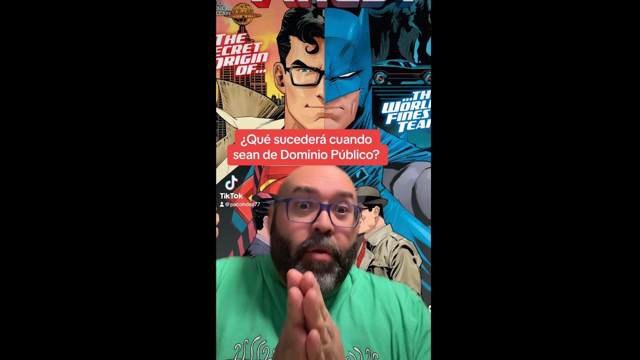 ¿QUÉ PASARÁ CUANDO SUPERMAN Y BATMAN SEAN DE DOMINIO PÚBLICO?!