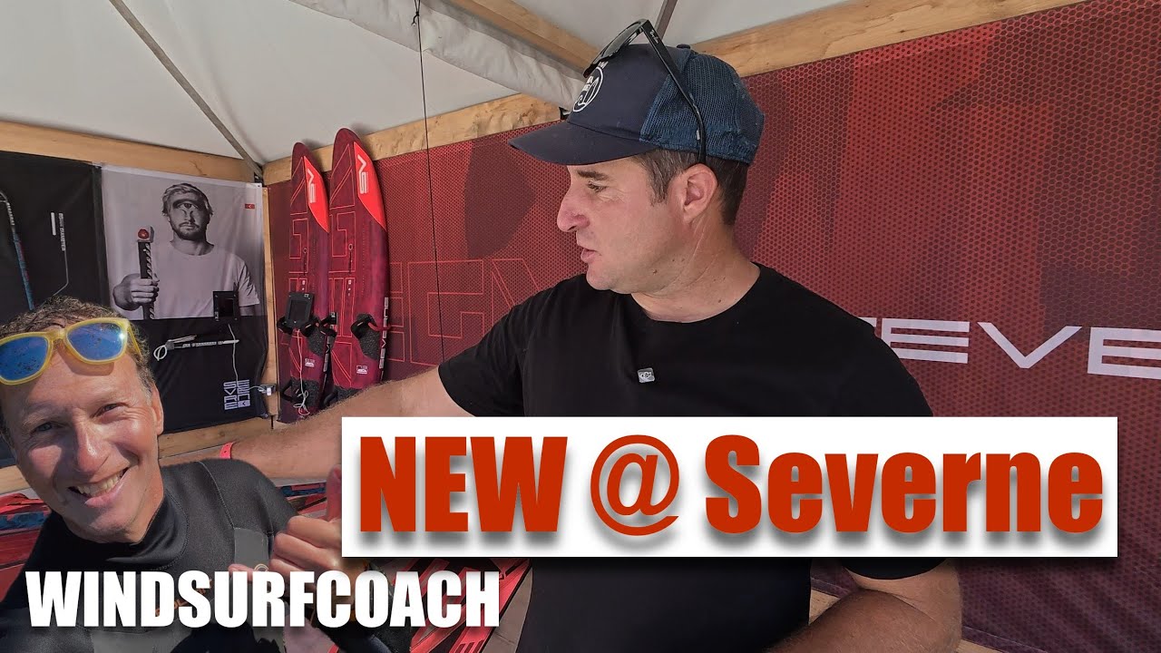 NEW for 2025 @ SEVERNE windsurfing (Mach 8, Mega, Moto)